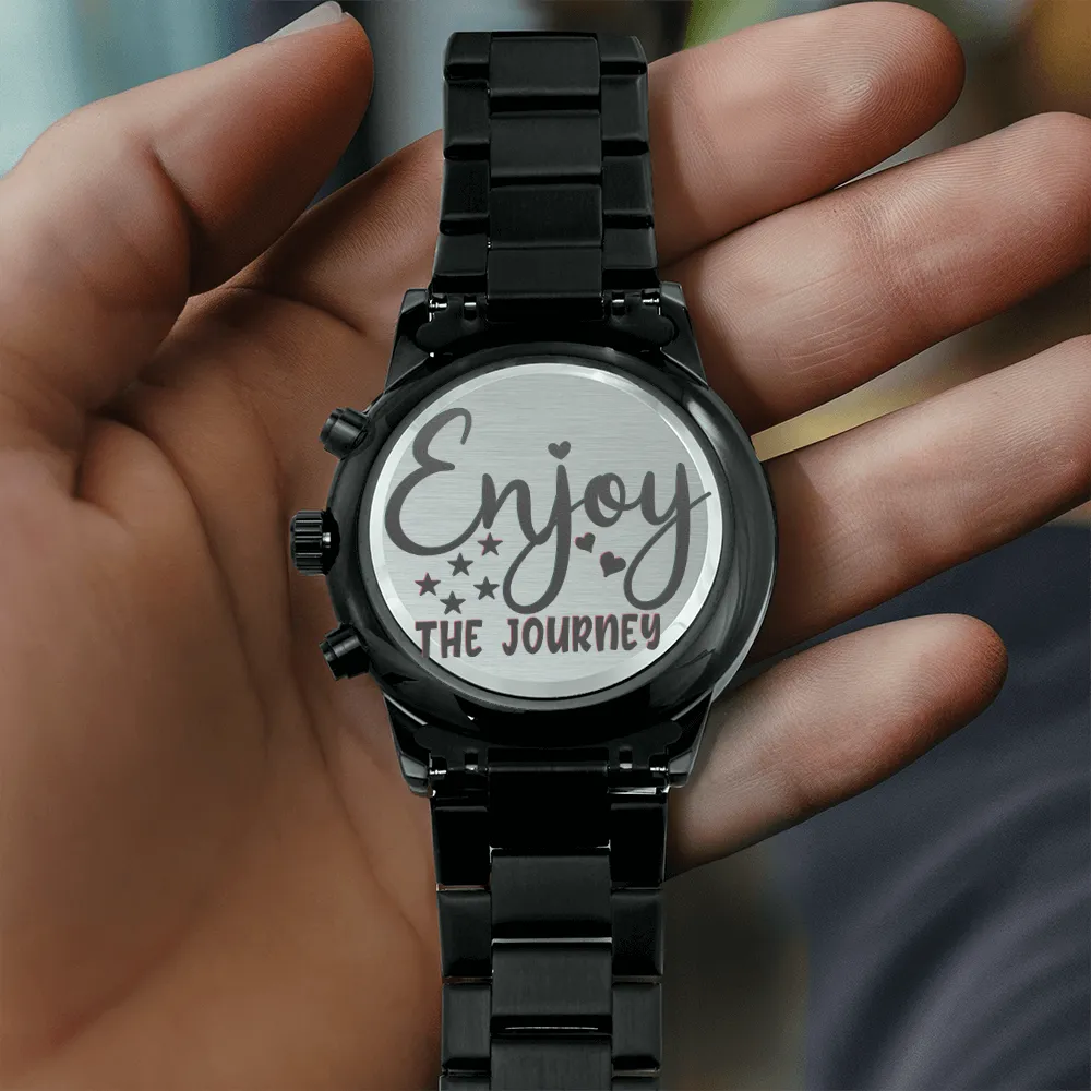 Enjoy the Journey Engraved Black Watch