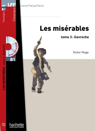 LFF B1 : Les Misérables, tome 3 (Gavroche)   audio MP3